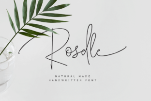 Discovering Roselle: The Handwritten Script That Brings Natural Elegance to Your Designs