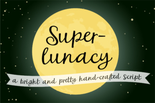Superlunacy: The Casual Hand-Written Script That Adds a Personal Touch