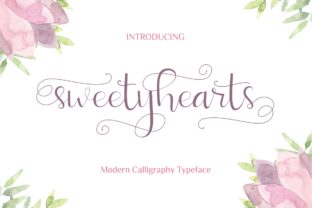 Sweetyhearts: The Modern Calligraphy Script for Elegant Designs